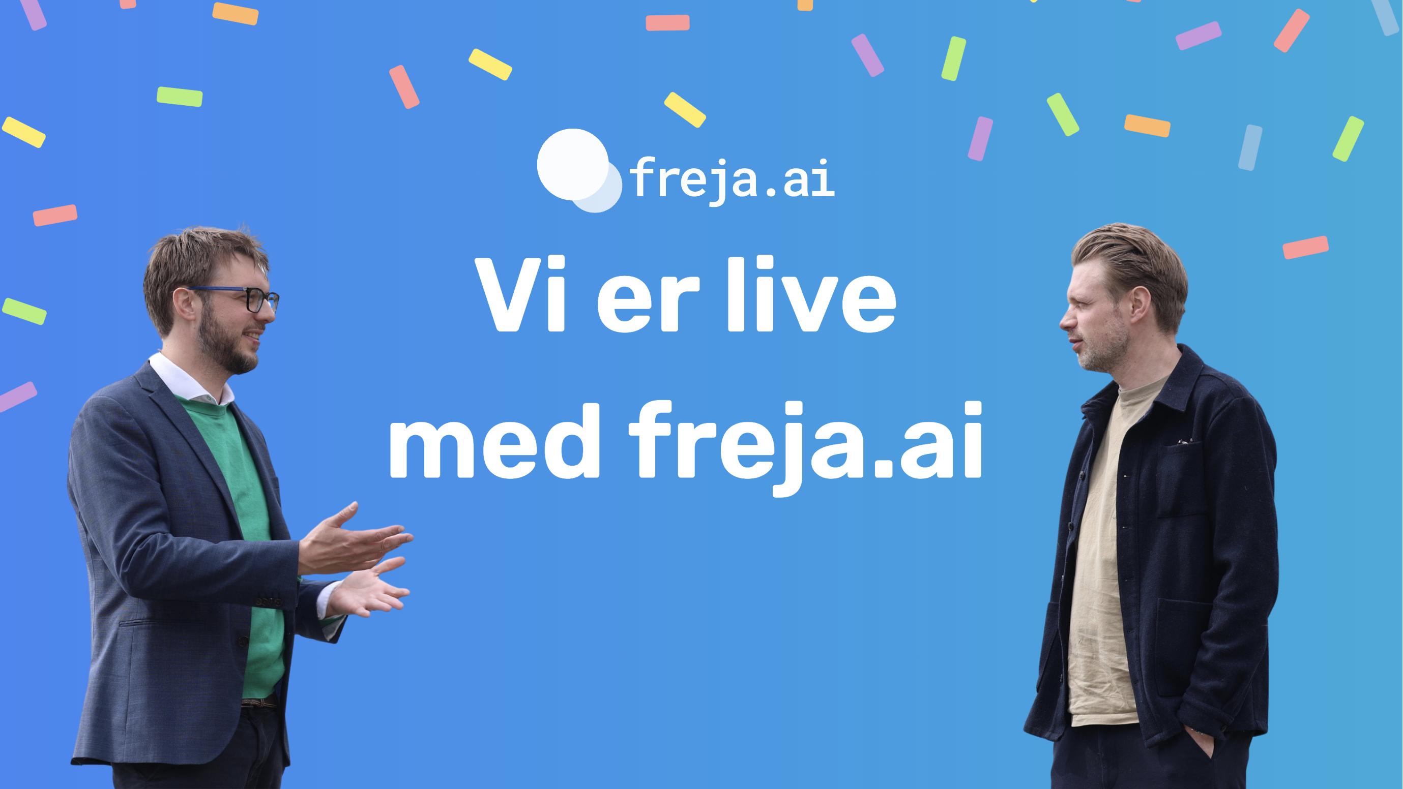 freja.ai er live – Danmarks første AI-rollespil til mødebookere og sælgere